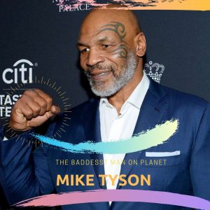 Mike Tyson- The Baddest Man On Planet